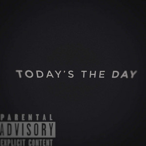 Today's The Day