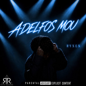 Adelfos Mou by RYXEN