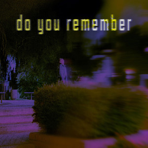do you remember by Orland Park