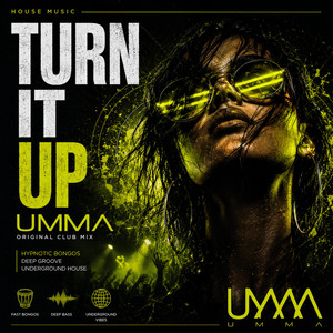 Turn it Up by Umma