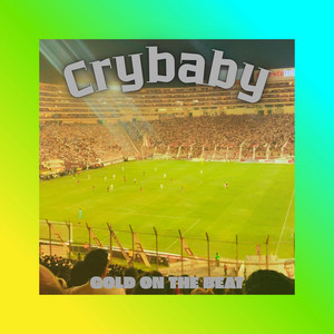 Crybaby by GOLD ON THE BEAT