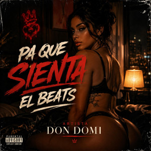 PAQUE SIENTA EL BEATS by DON DOMI