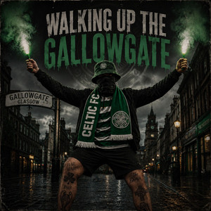 Walking Up The Gallowgate by F .T.L.O.C