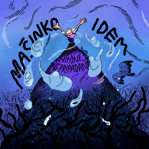 Himne nepripadanja by Mašinko, IDEM