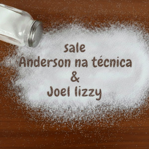 Sale by Joel Lizzy, ANDERSON NA TÉCNICA