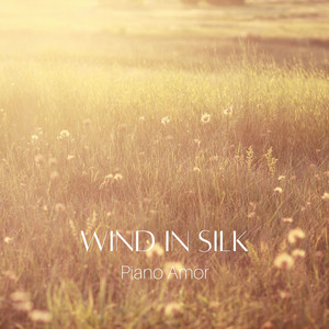 Wind in Silk