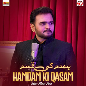 Malik Farhan Abid - Hamdam Ki Qasam
