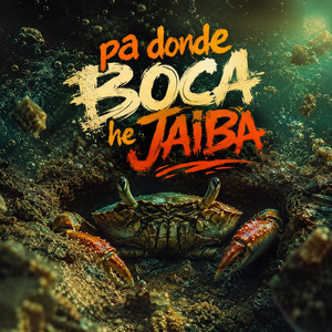 Pa donde BOca he JAiBA by player