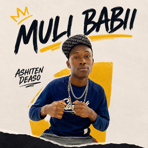 Muli Babii by Ashiten Deaso