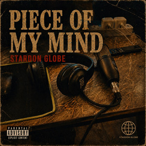 Piece of My Mind by Stardon Globe