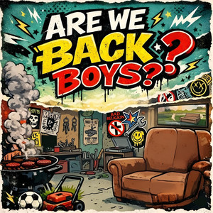 Are We Back, Boys?