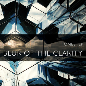 Onestep — Blur of the Clarity