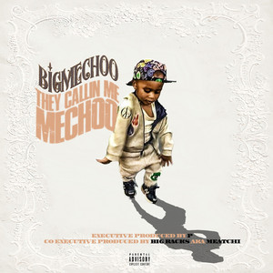 They Callin Me Mechoo cover