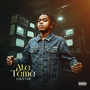 Lolo Che - Ate tèmè
