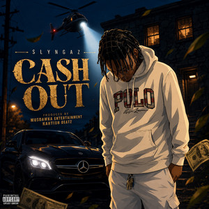 Cash Out by Slyngaz
