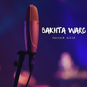Hussain Aseer - Balke Khuda