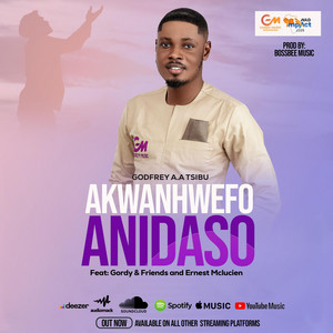 Gordy Music - Akwanhwefo Anidaso