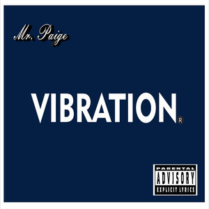Vibration by Mr Paige