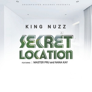Secret Location by King Nuzz, MasterPru, NanaKay