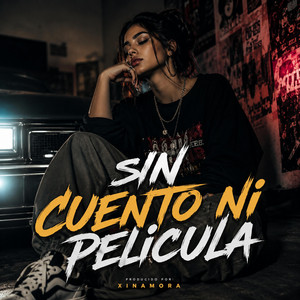 Sin cuento ni pelicula by XinaMora
