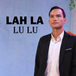 Lah La - Hpung Nbung Ai Majaw