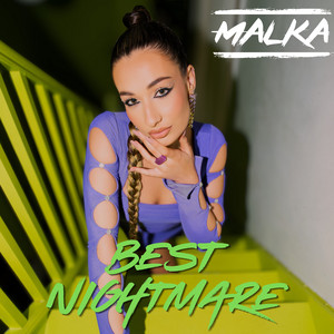 Best Nightmare by Malka