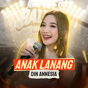 Din Annesia - Anak Lanang