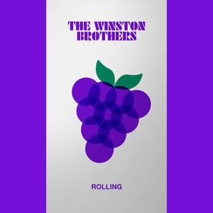 Rolling by The Winston Brothers