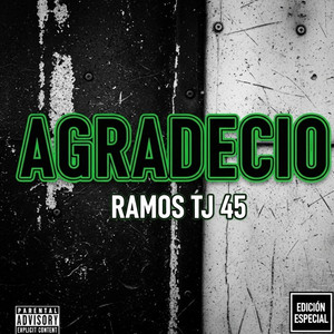 AGRADECIDO by RAMOS TJ 45