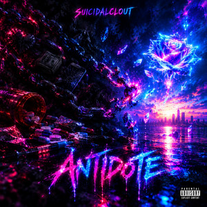 ANTIDOTE by Suicidalclout