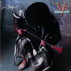 In Step - Album by Stevie Ray Vaughan | Spotify