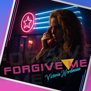 Forgive Me by Victoria Nordmann