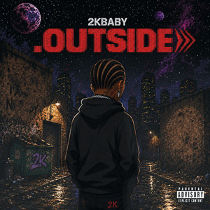 Outside by 2KBABY