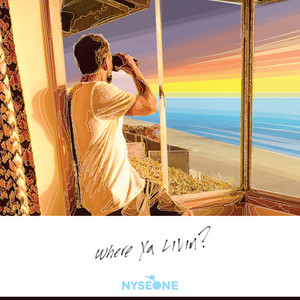 Where Ya Livin'? by NyseOne
