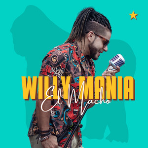 WillyMania - El Macho (Cover)