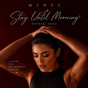 Stay Until Morning by Minel