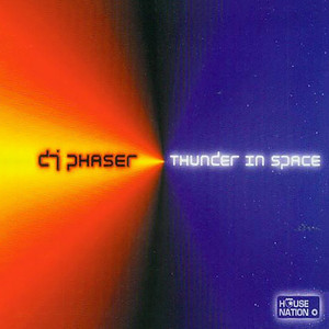DJ Phaser - Thunder In Space