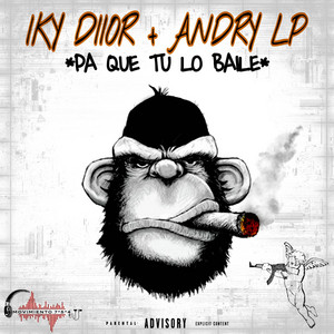 PA QUE TU LO BAILES by IKY DIIOR, Andry la Potencia