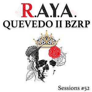 Quevedo II Bzrp Sessions #52 Vers. Flamenco by RAYA