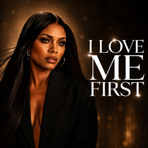 I Love Me First by Nelly Dash