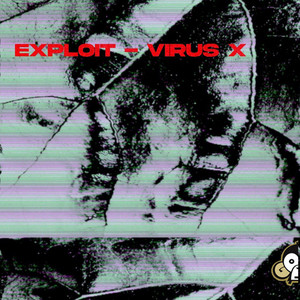 Virus X - Original mix by Exploit
