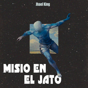 Misio en el Jato by Jhael King