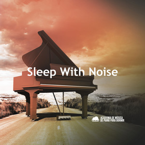 Sleep With Noise