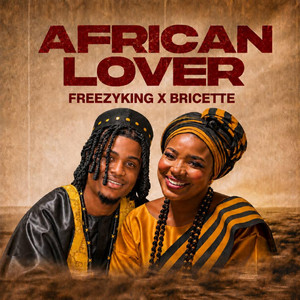 African Lover by Freezyking, Bricette