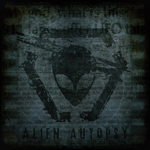 Alien Autopsy — Alien Autopsy