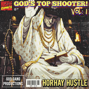 GOD'S TOP SHOOTER! by Horhay_Hustle