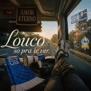 Louco Só Pra Te Ver by Super Porto