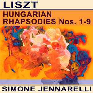 Liszt: Hungarian Rhapsodies Nos. 1-9