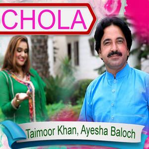 Taimoor Khan & Ayesha Baloch - Chola