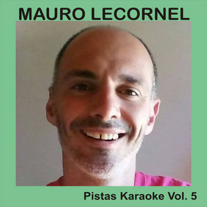 Mauro Lecornel - No Te Quedes Afuera